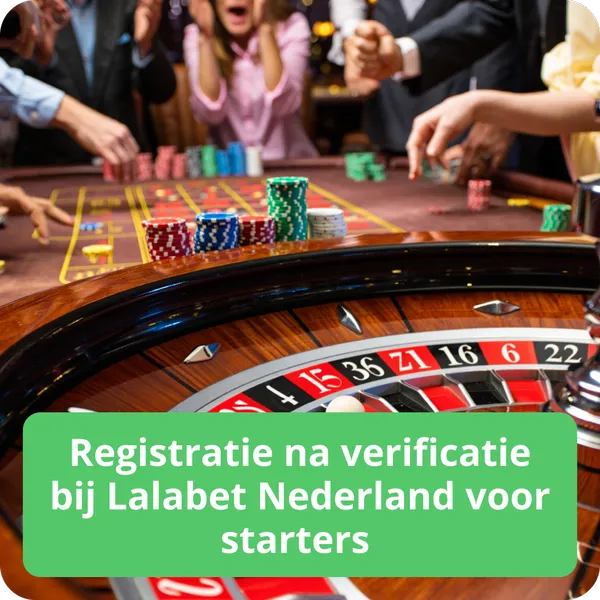 Registratie na verificatie bij Lalabet Nederland voor starters
